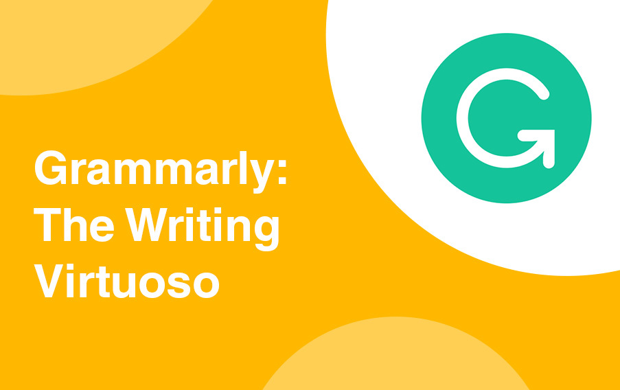 Grammarly: The Writing Virtuoso