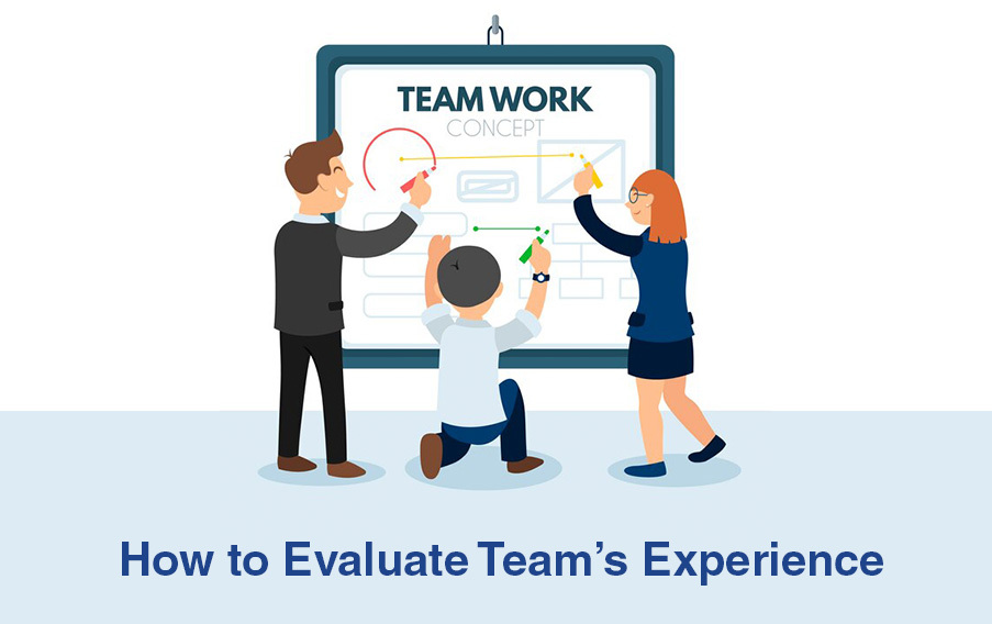 How to Evaluate Team’s Experience