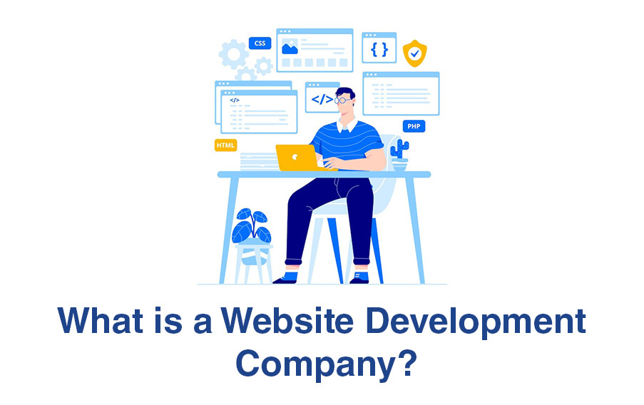 What is a Website Development Company?